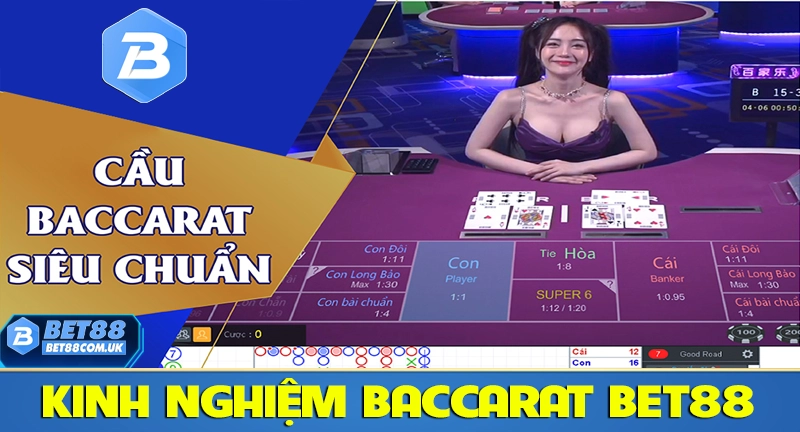 Kinh nghiệm soi cầu bắt vị chơi baccarat luôn thắng