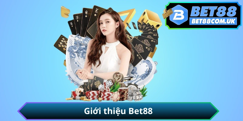 Giới thiệu BET88 — nhà cái cá cược trực tuyến uy tín từ 2015